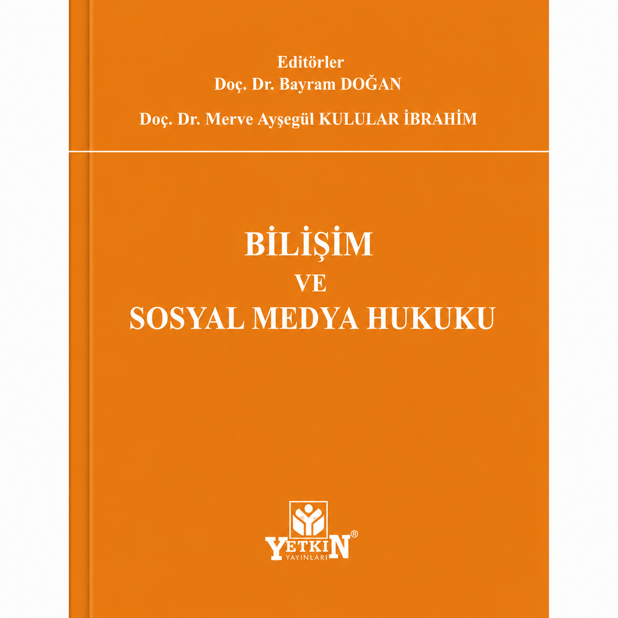 Bilişim ve Sosyal Medya Hukuku